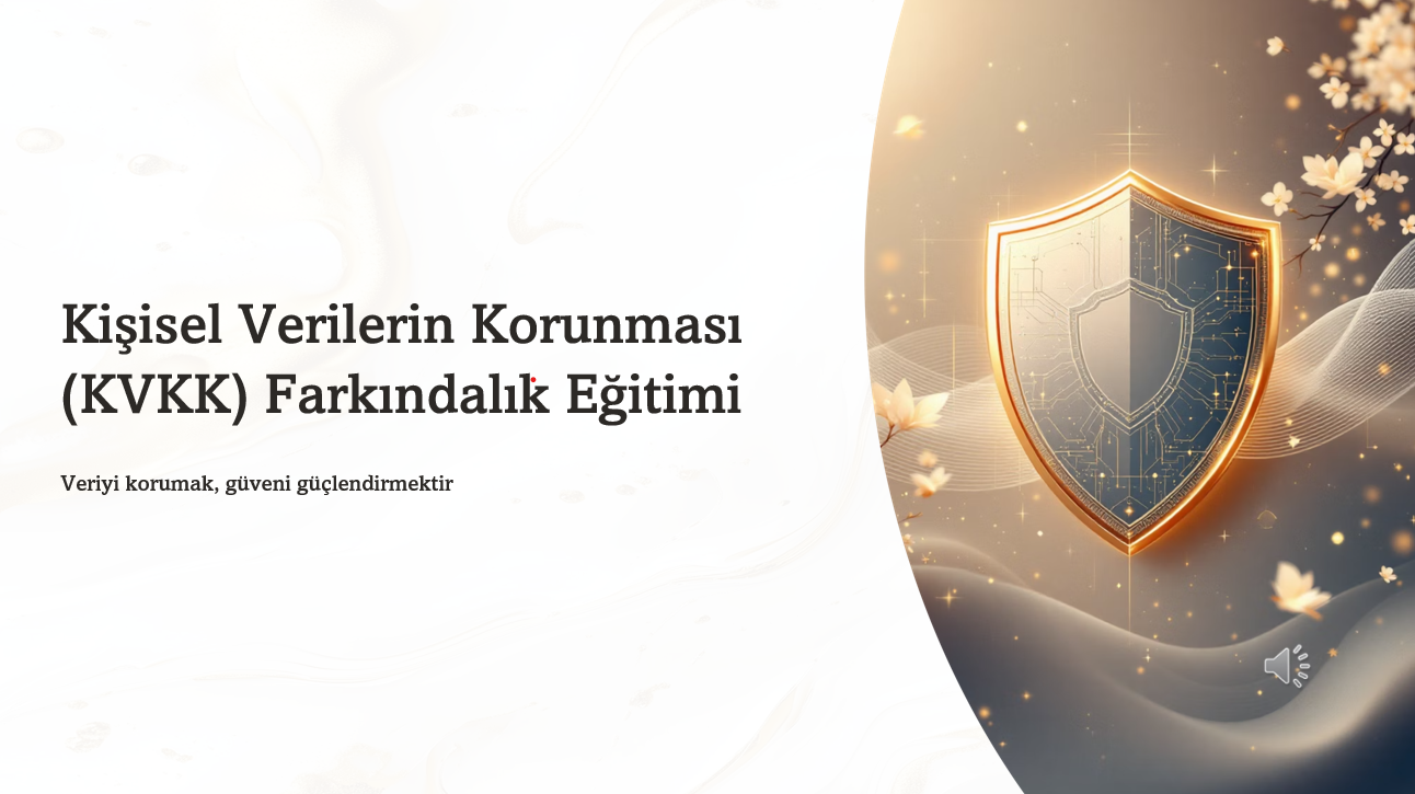 Kişisel Verilerin Korunması (KVKK) Farkındalık Eğitimi